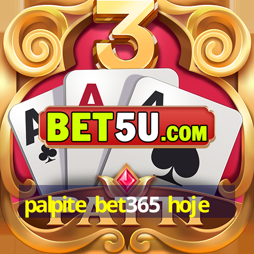 palpite bet365 hoje