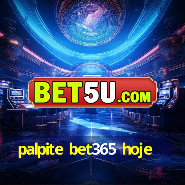 palpite bet365 hoje