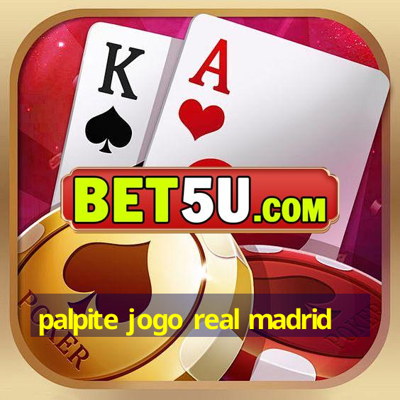 palpite jogo real madrid