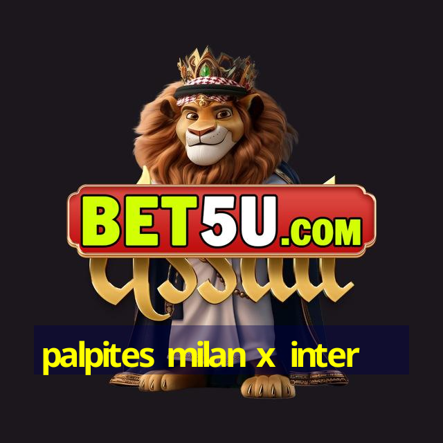 palpites milan x inter