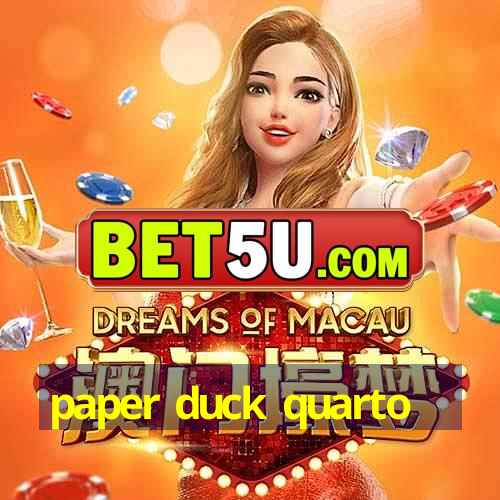 paper duck quarto