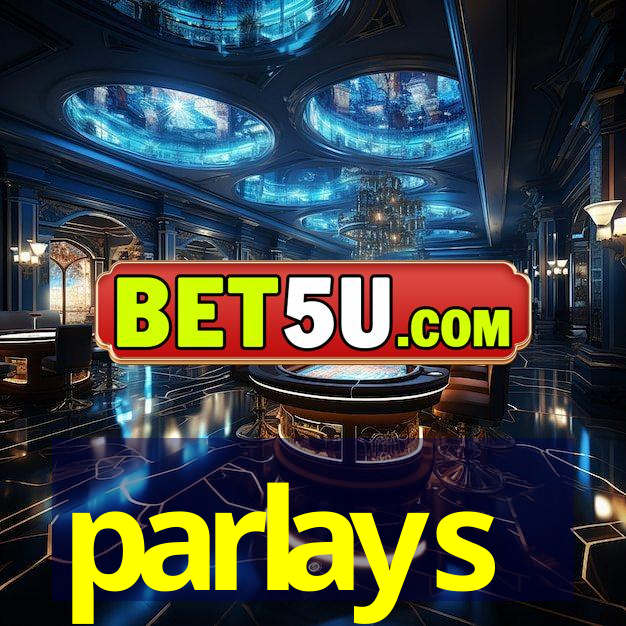 parlays