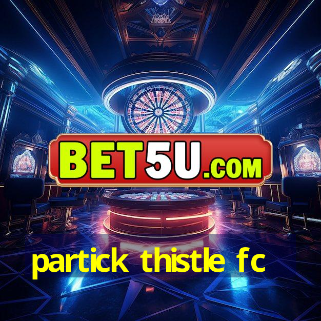 partick thistle fc