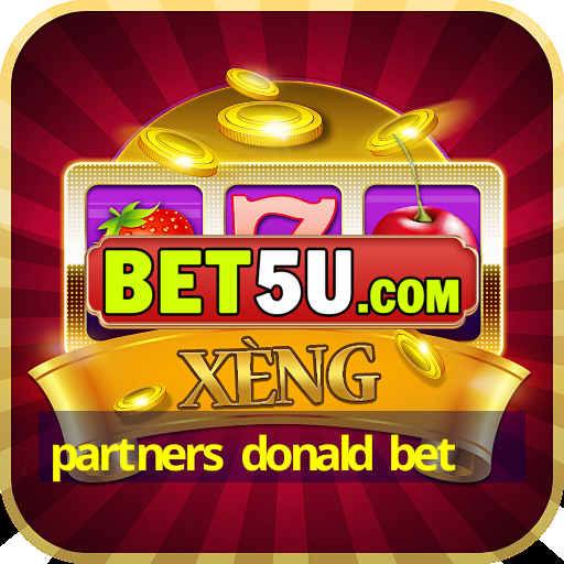 partners donald bet