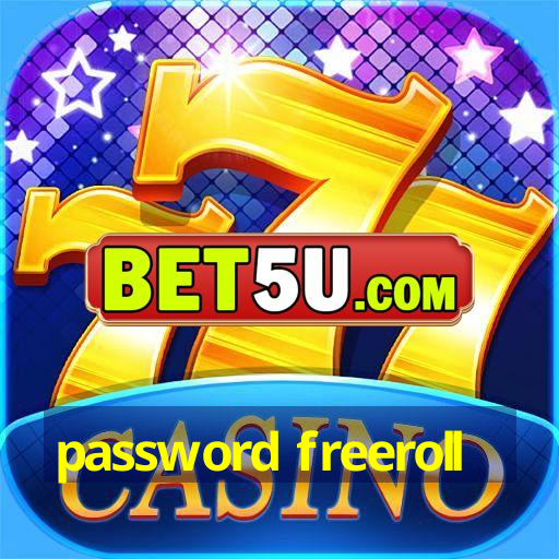 password freeroll