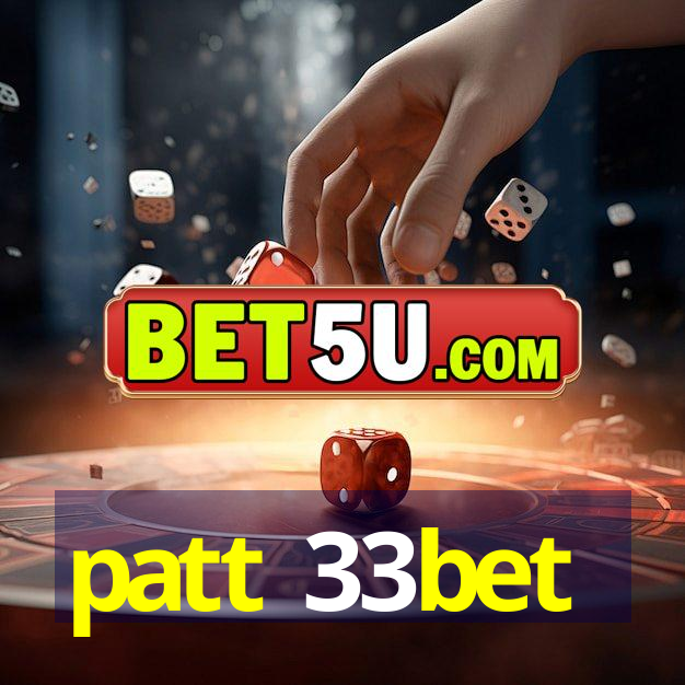 patt 33bet