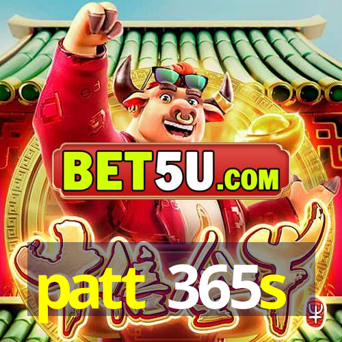 patt 365s