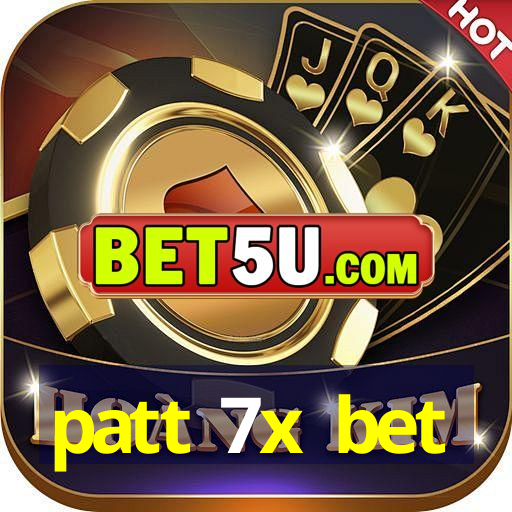 patt 7x bet