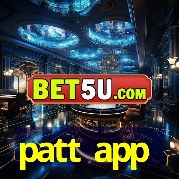 patt app