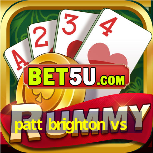 patt brighton vs