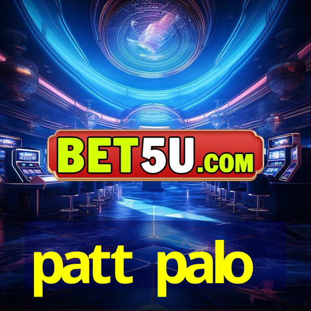 patt palo