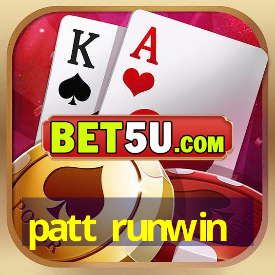 patt runwin