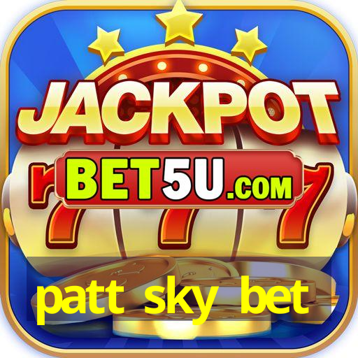 patt sky bet