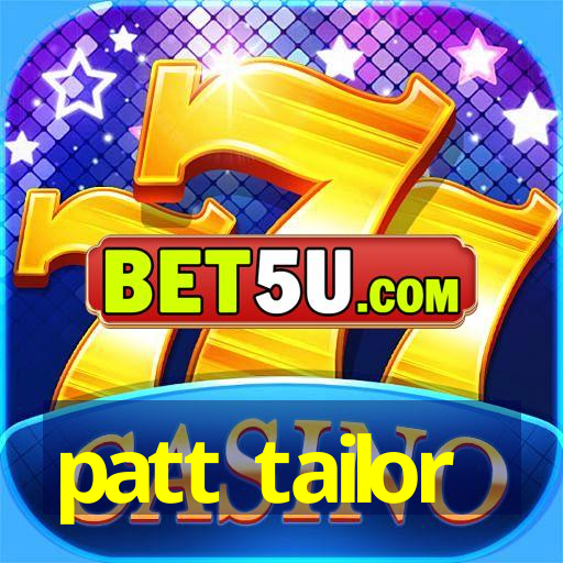 patt tailor