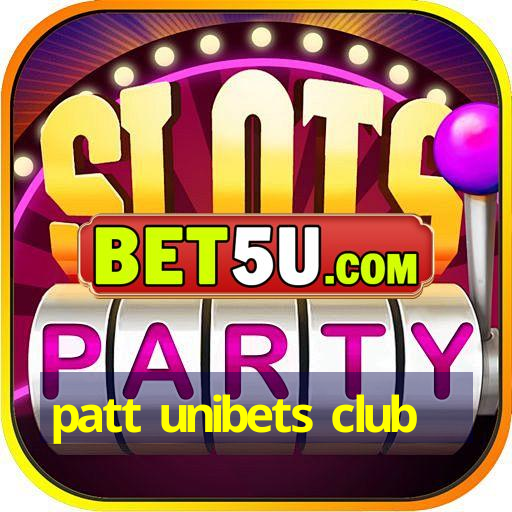 patt unibets club