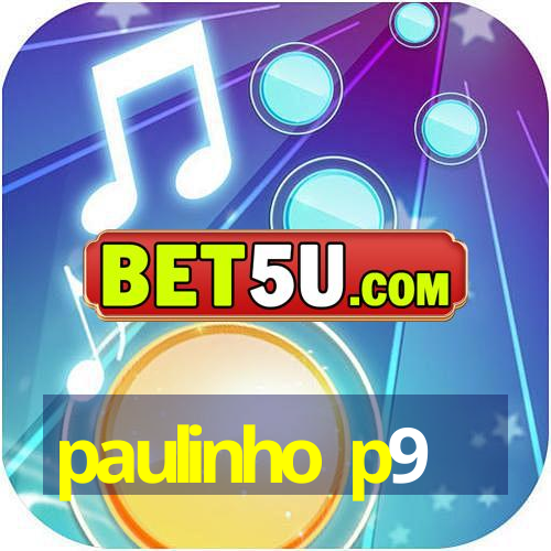 paulinho p9