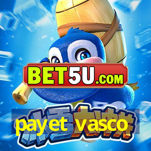 payet vasco