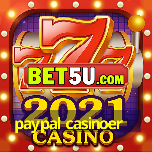 paypal casinoer