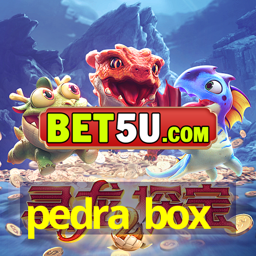 pedra box