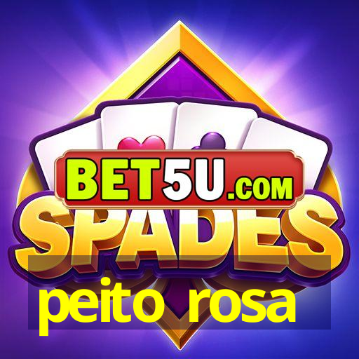 peito rosa