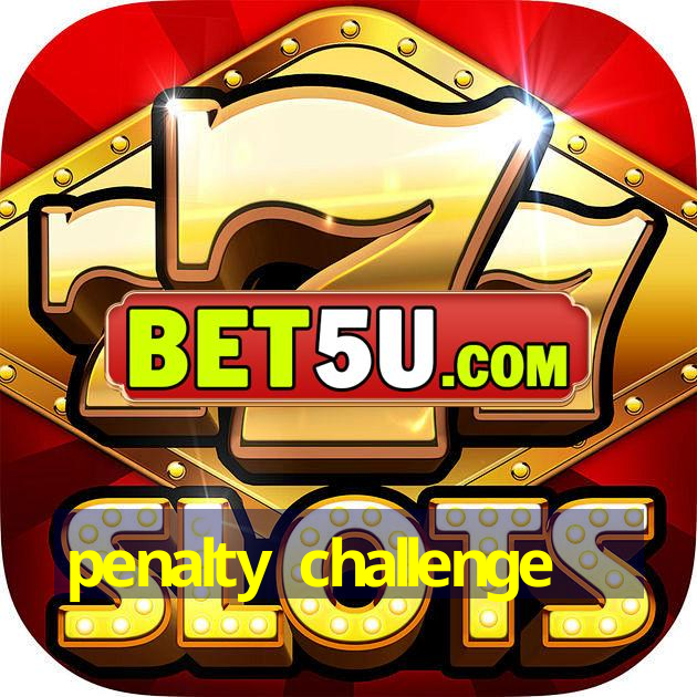 penalty challenge