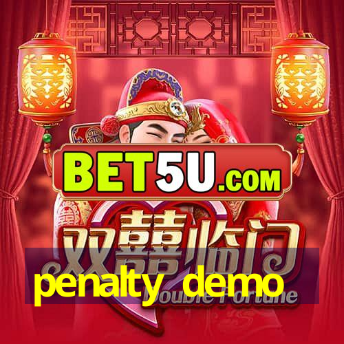 penalty demo