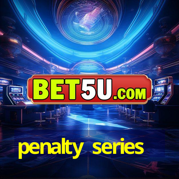 penalty series