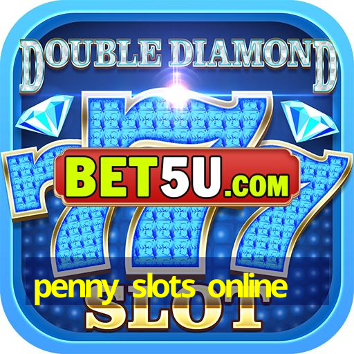 penny slots online