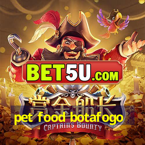 pet food botafogo