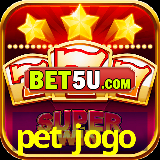 pet jogo