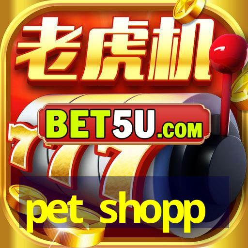 pet shopp