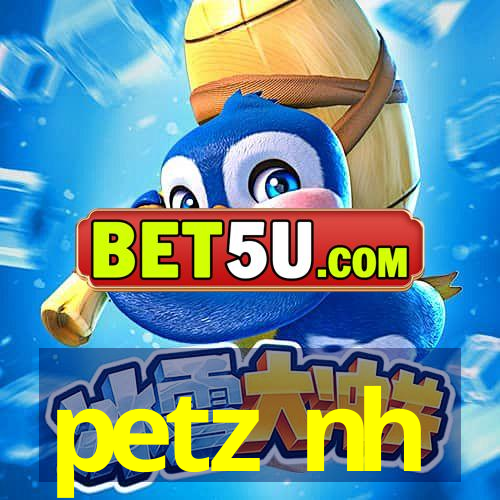 petz nh