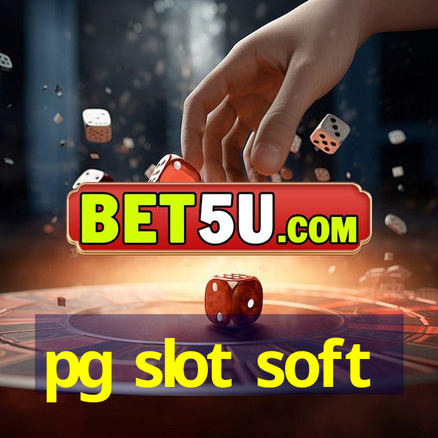 pg slot soft