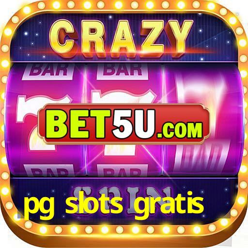 pg slots gratis