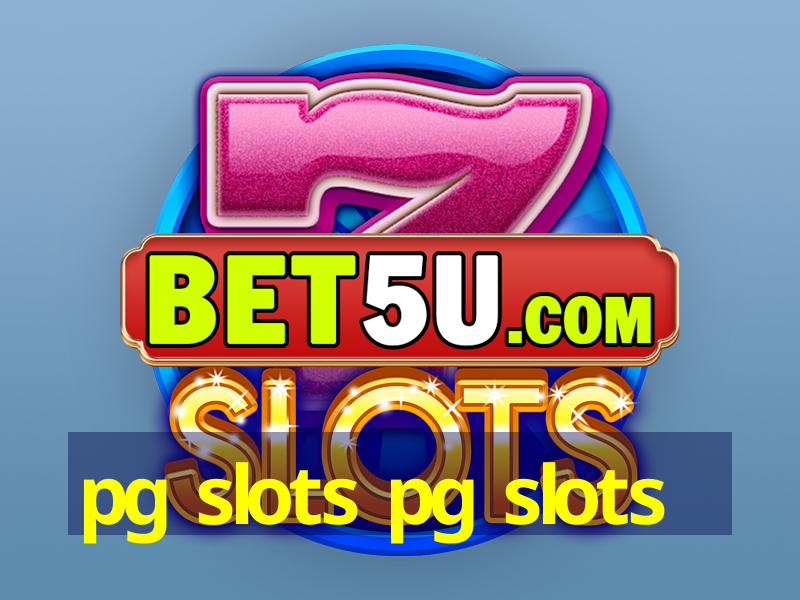 pg slots pg slots