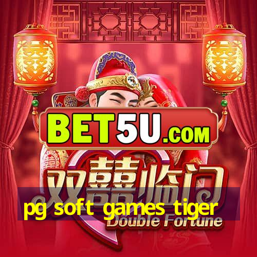 pg soft games tiger