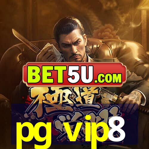 pg vip8