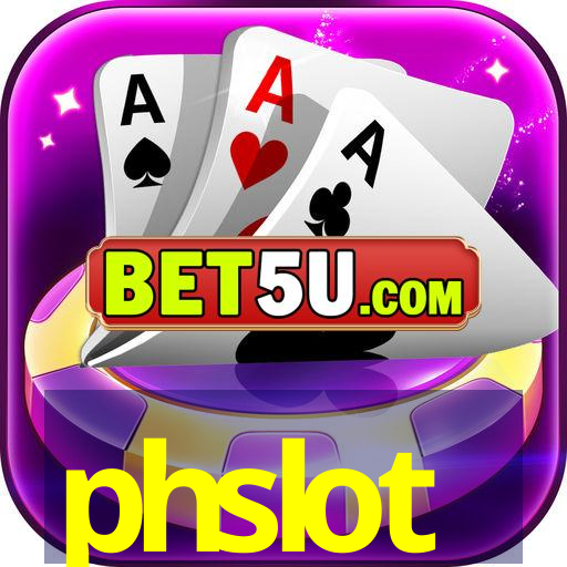 phslot