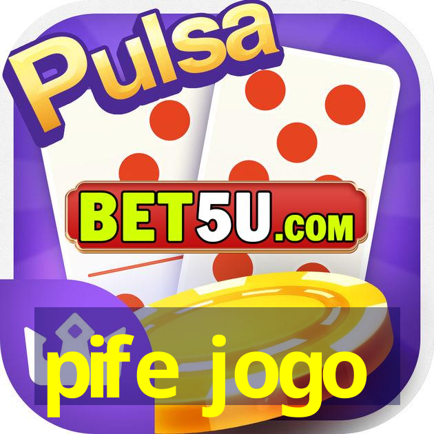 pife jogo