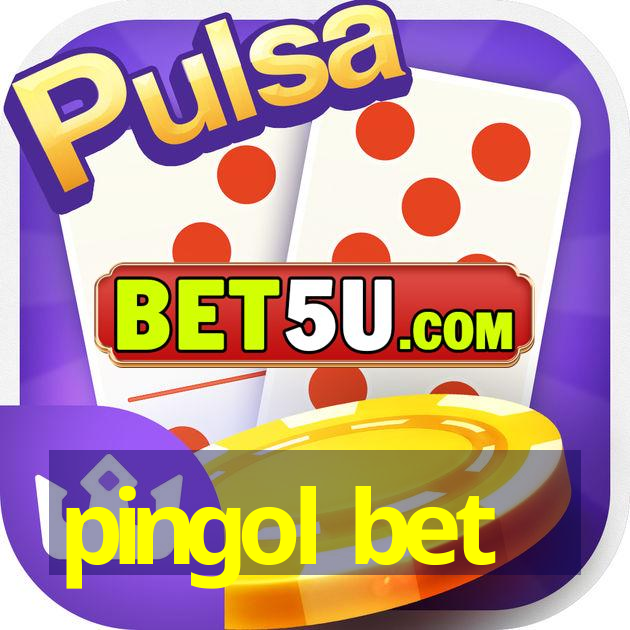 pingol bet