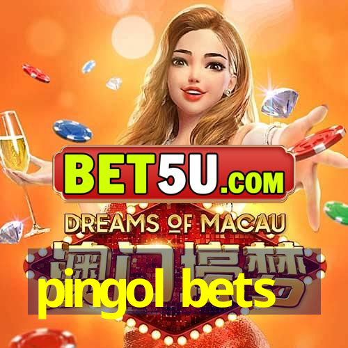 pingol bets