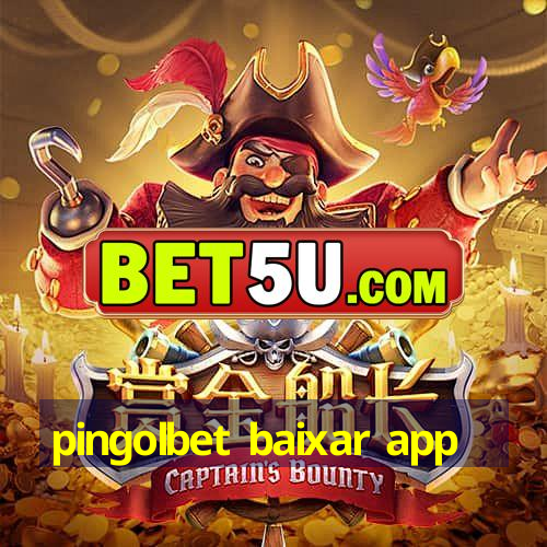 pingolbet baixar app