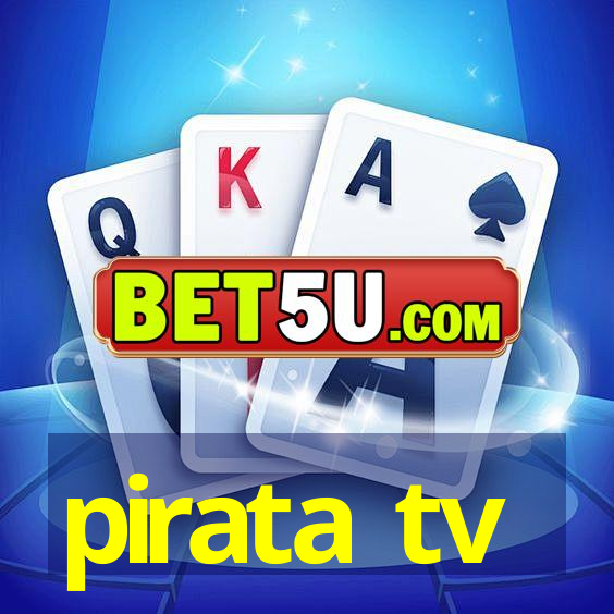 pirata tv