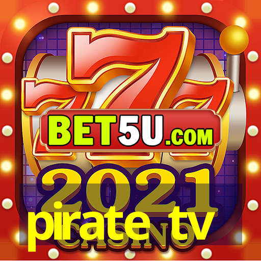 pirate tv