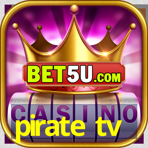 pirate tv