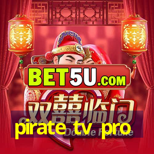 pirate tv pro