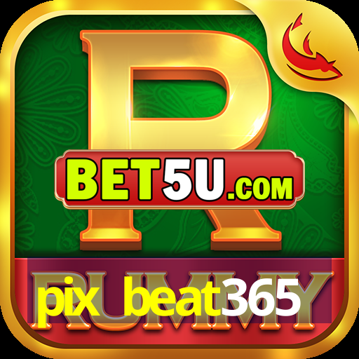 pix beat365