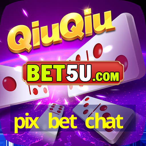 pix bet chat