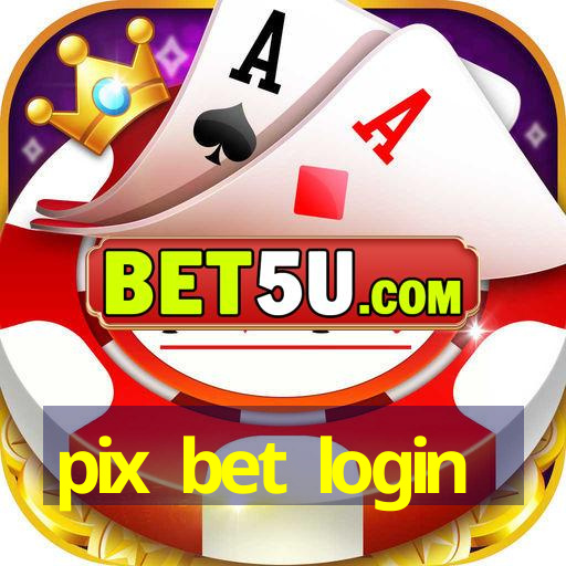 pix bet login