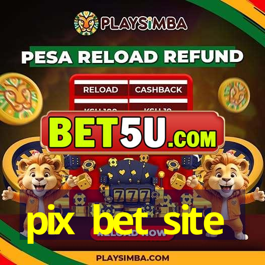 pix bet site